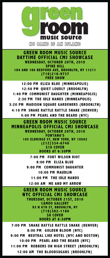 Green Room Music Source CMJ '10 Flier (all three shows) Green Room Music Source CMJ '10 Flier (all three shows)